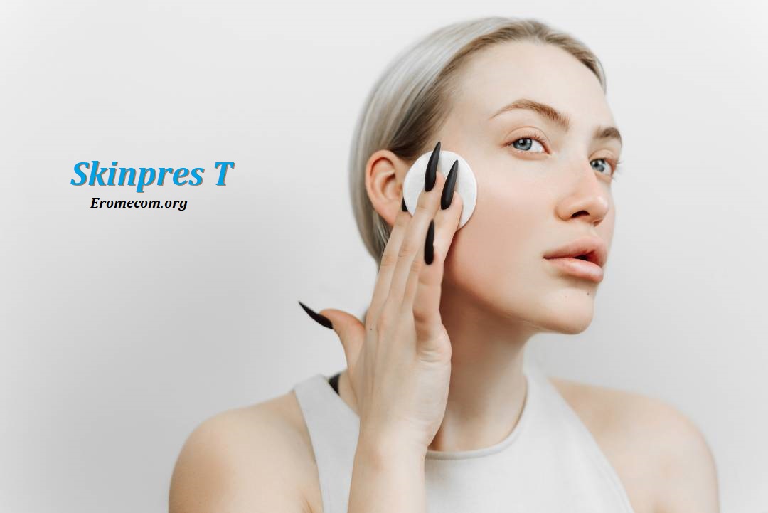 Skinpres T Your Ultimate Solution for Healthy and Glowing Skin